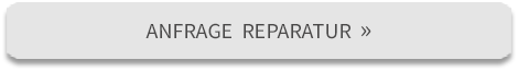 Anfrage Reparatur